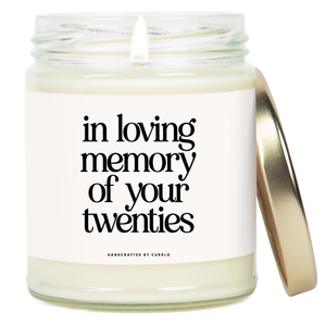 In Memory Of Your 20's