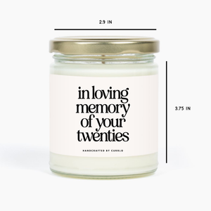 In Memory Of Your 20's